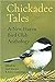 Chickadee Tales: A New Have...
