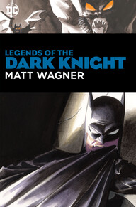 Legends of the Dark Knight: Matt Wagner (Hardcover)