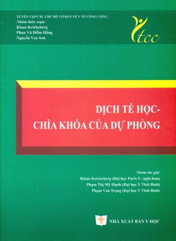 Dịch tễ học - chìa khóa của dự phòng