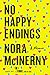 No Happy Endings