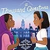 A Thousand Questions by Saadia Faruqi