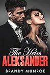 Aleksander (The Heirs Book 1) Aleksander (The Heirs Book 1)