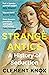 Strange Antics: A History of Seduction