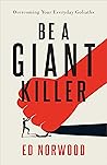 Be A Giant Killer...