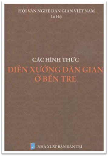 Các hình thức diễn xướng dân gian ở Bến Tre