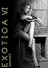Exotica: Volume VI