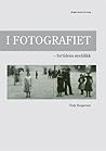 I fotografiet – fortidens øyeblikk