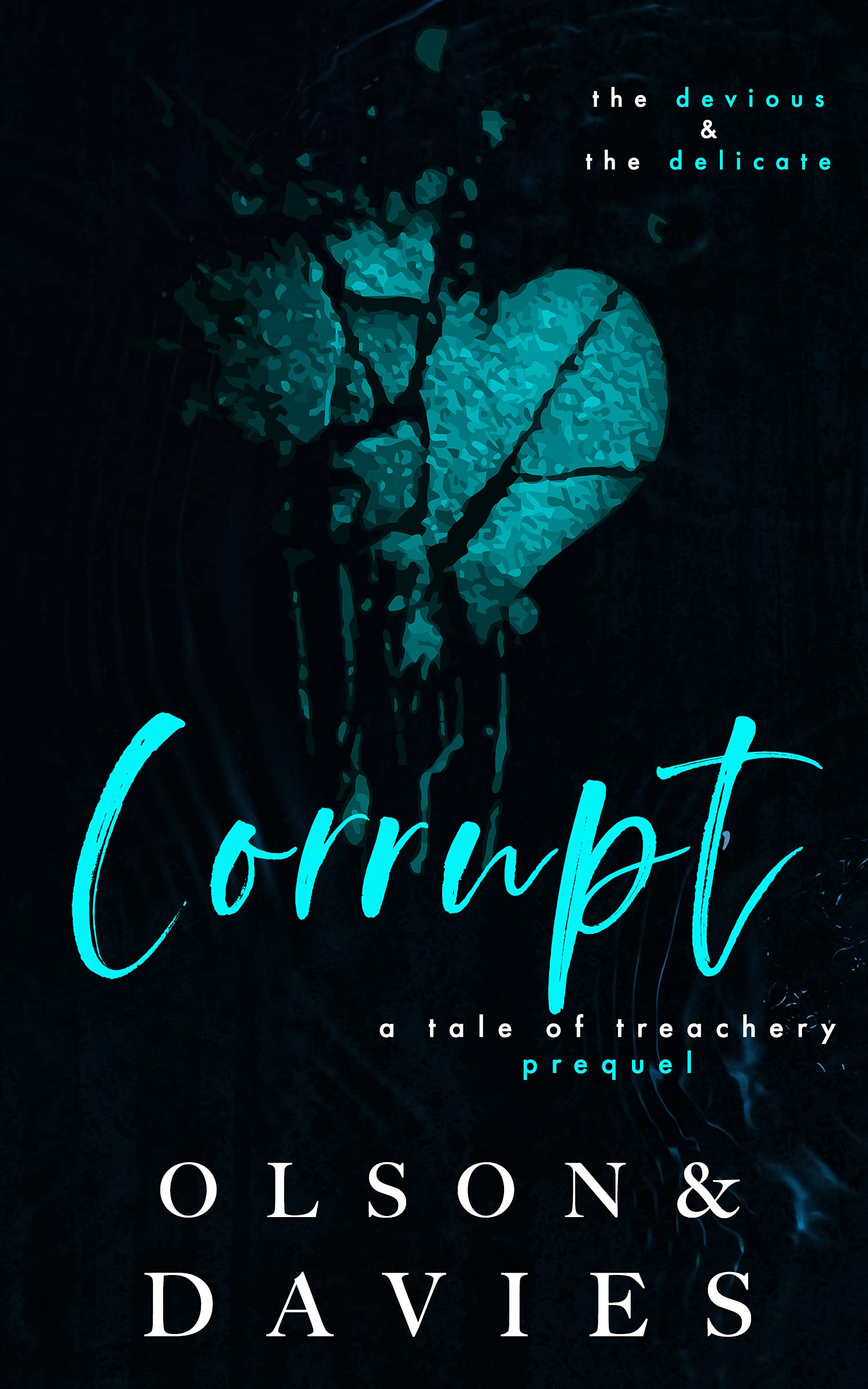 Corrupt (Kindle Edition)