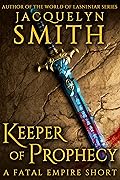 Keeper of Prophecy: A Fatal Empire Short