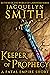 Keeper of Prophecy: A Fatal Empire Short (Fatal Empire)