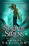 A Surplus of Sirens (The Trove Arbitrations #2)