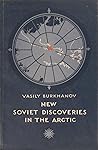 New Soviet Discoveries in the Arctic