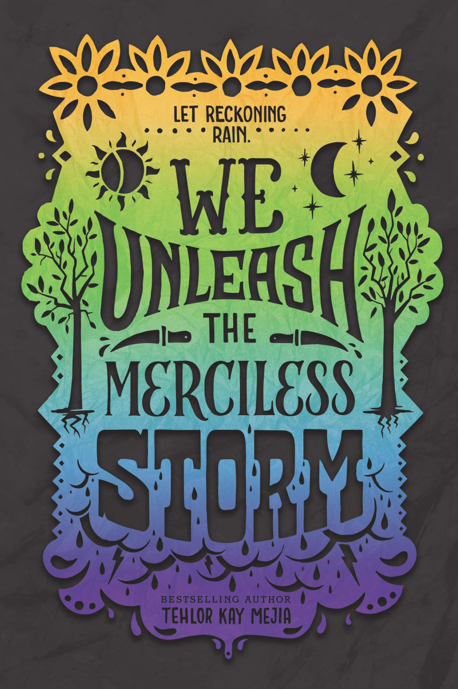 We Unleash the Merciless Storm: A sequel to We Set the Dark on Fire: rebel Carmen Santos must choose between her lover and La Voz's revolution