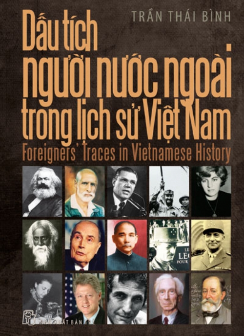 Dấu tích người nước ngoài trong lịch sử Việt Nam = Foreigners' trace in Vietnamese history