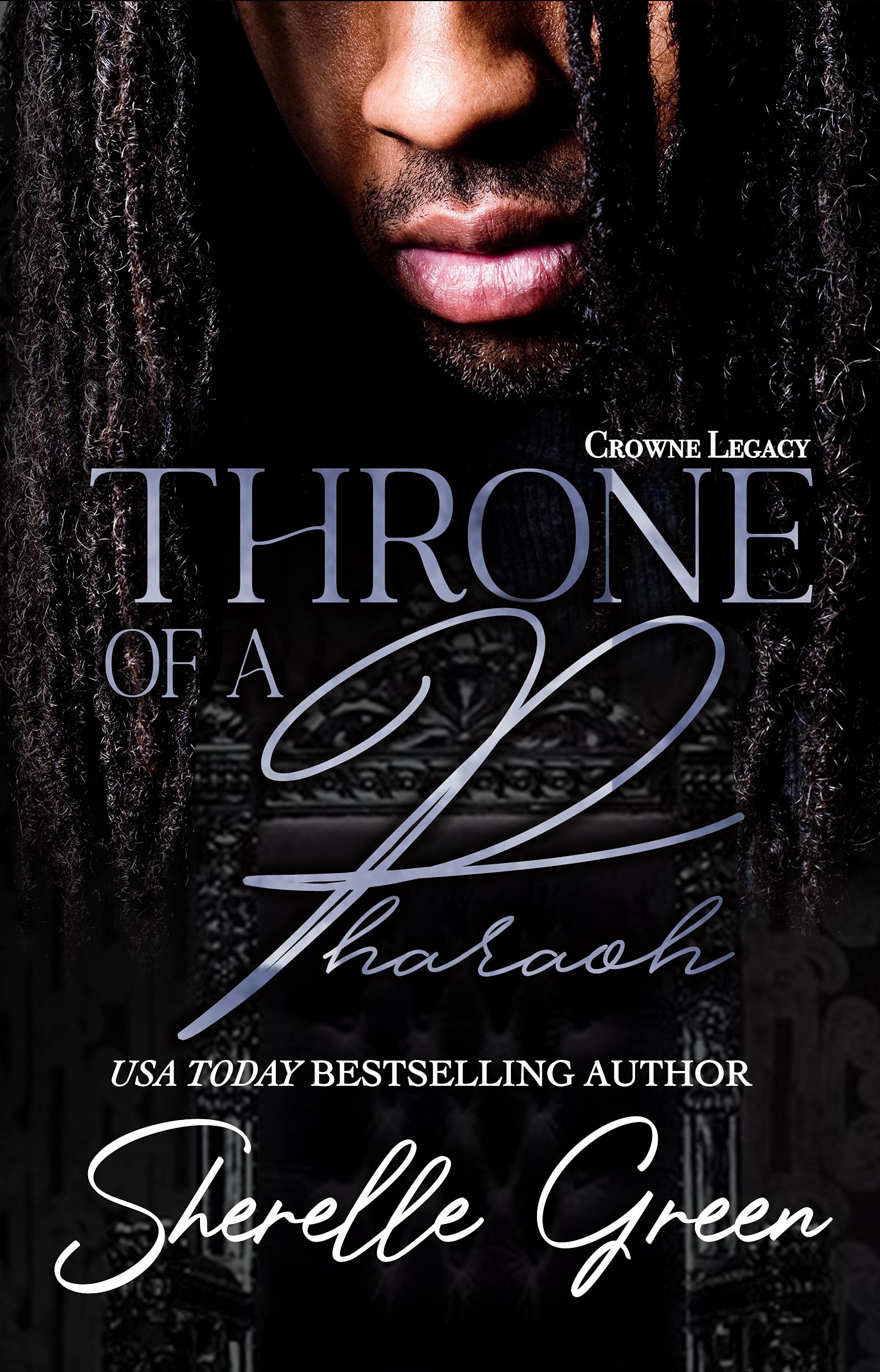 Throne of a Pharaoh (Crowne Legacy #5)
