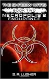 Necropolis 2: Endurance (Shadow Wars)