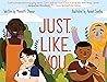 Just. Like. You. by Meredith Steiner