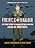 Fierce Valor: The True Story of Ronald Speirs and his Band of Brothers