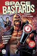 Space Bastards, Vol. 1: Tooth & Mail