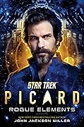Rogue Elements (Star Trek: Picard #3)