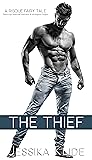 The Thief (Risqué Fairy Tales #1)