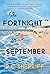 The Fortnight in September A Novel by R.C. Sherriff