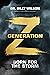 Generation Z: Born for the ...
