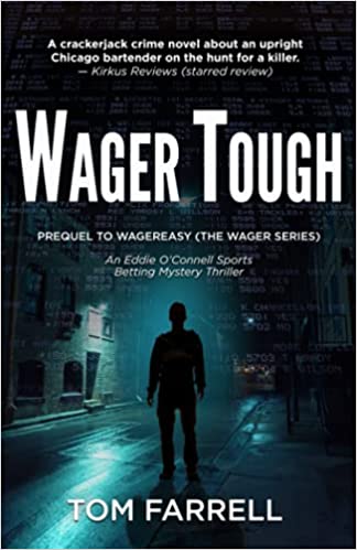 Wager Tough: Prequel to WagerEasy (The Wager Series)