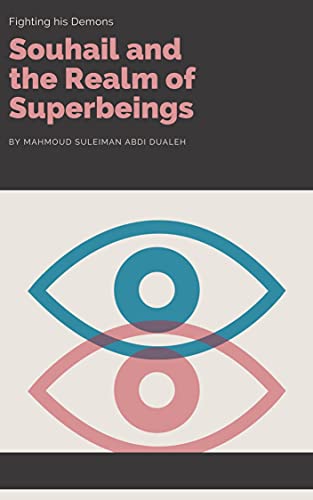 Souhail and the Realm of Super Beings