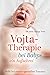 Vojta-Therapie bei Babys - ein Aufschrei by Dunja Voos
