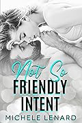 Not So Friendly Intent