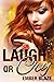 Laugh or Cry (Secret Pack, #0.5)