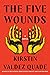 The Five Wounds by Kirstin Valdez Quade