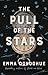 The Pull of the Stars by Emma Donoghue