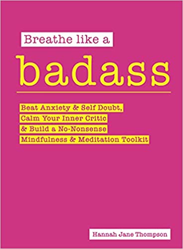Breathe Like a Badass (Paperback)