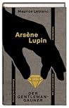 Arsène Lupin, Der...
