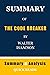 SUMMARY OF THE CODE BREAKER BY WALTER ISAACSON: Get The Key Ideas From The Code Breaker In Minutes, Not Hours | Summary And Analysis.
