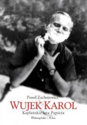 Wujek Karol. Kapłańskie lata Papieża