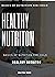 HEALTHY NUTRITION : BASICS ...