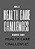 HEALTH CARE CHALLENGES vol.2 by Martin Kove