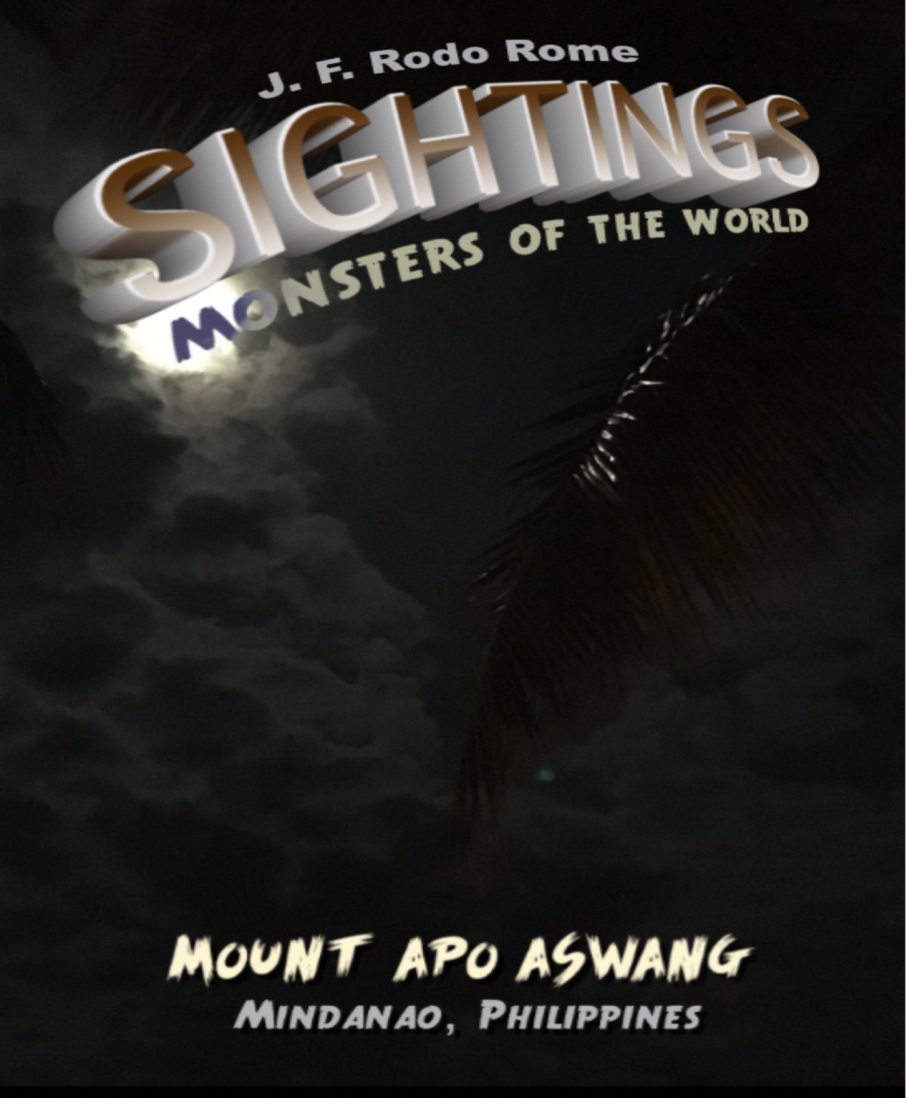 Sightings: Mount Apo Aswang (Kindle Edition)