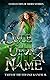 Once Upon a Name: Tales of the Strange and Unusual