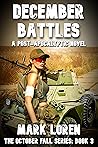 DECEMBER BATTLES