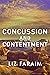 Concussion and Contentment (Vivian Chastain Book 3)