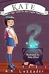 Kate: A Magic School for Girls Chapter Book (A Magic School for Girls Chapter Book Series)
