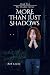 More Than Just Shadows by Bob Leone