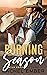 Burning Season (Wild Ones, #3)