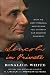 Lincoln In Private: What His Most Personal Reflections Tell Us About Our Greatest President