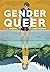 Gender Queer: A Memoir