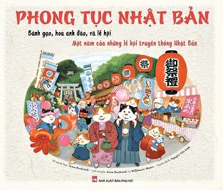 Phong tục Nhật Bản: bánh gạo, hoa anh đào, và lễ hội